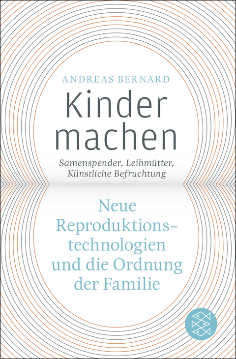 Kinder machen - Andreas Bernard