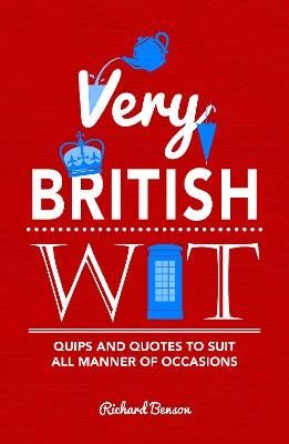 Very British Wit - Richard Benson