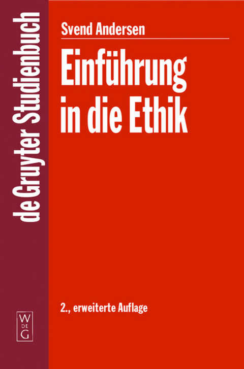 Einf&uuml;hrung in die Ethik - Svend Andersen