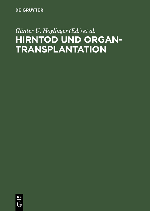 Hirntod und Organtransplantation - 