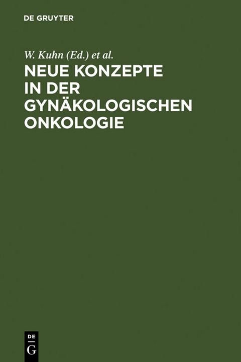 Neue Konzepte in der gyn&auml;kologischen Onkologie - 