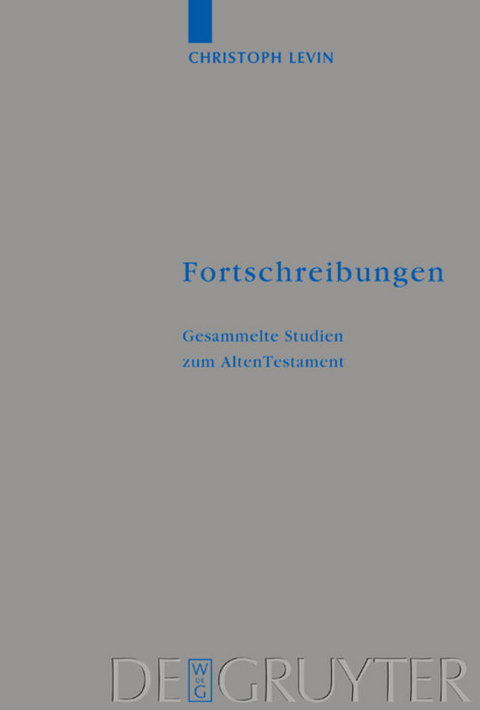 Fortschreibungen - Christoph Levin