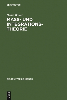 Ma&szlig;- und Integrationstheorie - Heinz Bauer