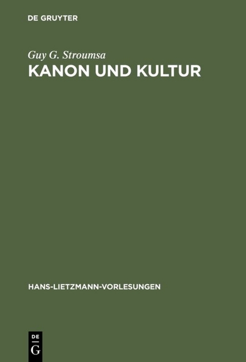 Kanon und Kultur - Guy G. Stroumsa
