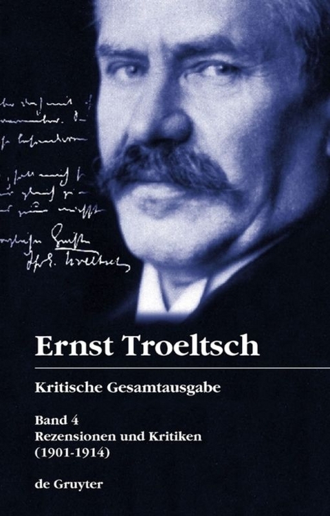 Ernst Troeltsch: Kritische Gesamtausgabe / Rezensionen und Kritiken - 
