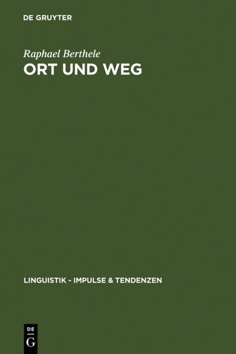 Ort und Weg - Raphael Berthele