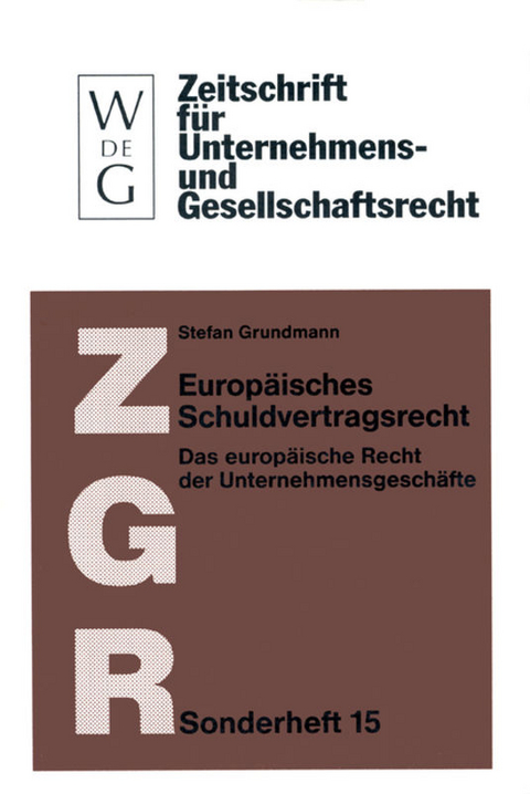 Europ&auml;isches Schuldvertragsrecht - Stefan Grundmann