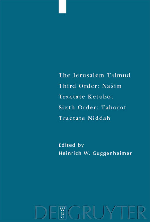 The Jerusalem Talmud. Third Order: Na&scaron;im / Tractate Ketubot - 
