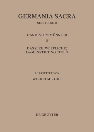 Die Bistümer der Kirchenprovinz Köln. Das Bistum Münster 8. Das (freiweltliche) Damenstift Nottuln