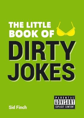 The Little Book of Dirty Jokes - Sid Finch