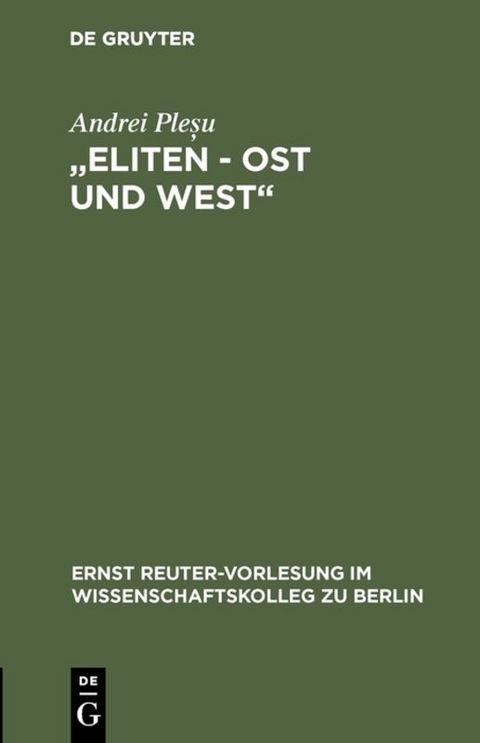"Eliten &ndash; Ost und West" - Andrei Plesu