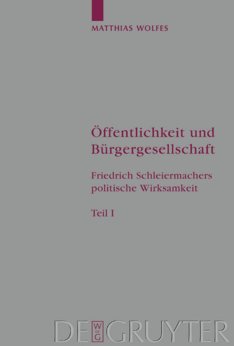 &Ouml;ffentlichkeit und B&uuml;rgergesellschaft - Matthias Wolfes