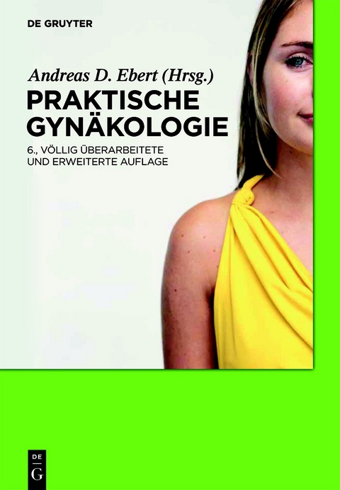 Praktische Gyn&auml;kologie - 