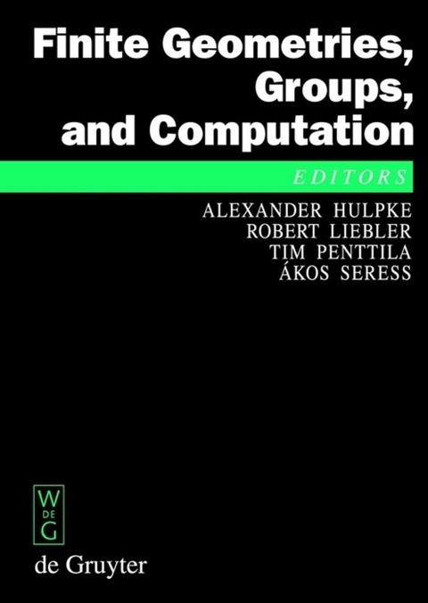 Finite Geometries, Groups, and Computation - 
