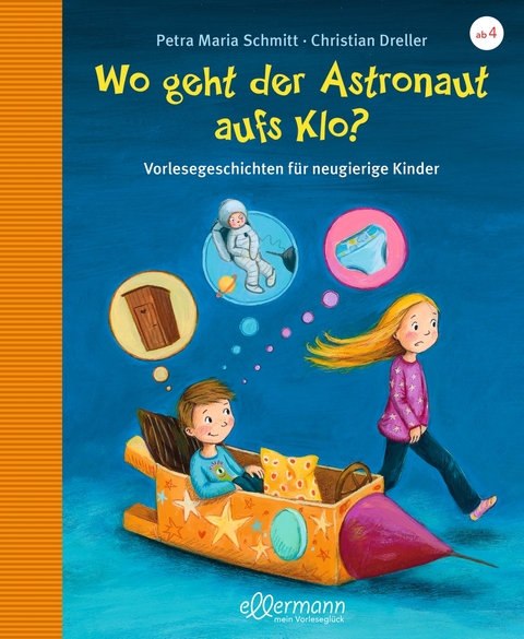 Wo geht der Astronaut aufs Klo? - Petra Maria Schmitt, Christian Dreller