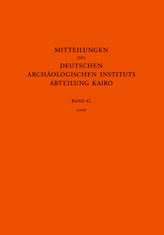 Mitteilungen des Deutschen Archäologischen Instituts, Abteilung Kairo / 2006