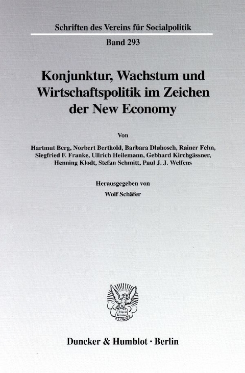 Konjunktur, Wachstum und Wirtschaftspolitik im Zeichen der New Economy. - 