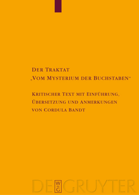 Der Traktat "Vom Mysterium der Buchstaben" - Cordula Bandt