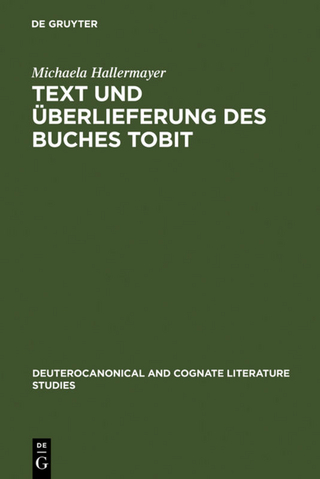 Text und Überlieferung des Buches Tobit