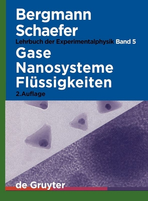 Gase, Nanosysteme, Flüssigkeiten - 