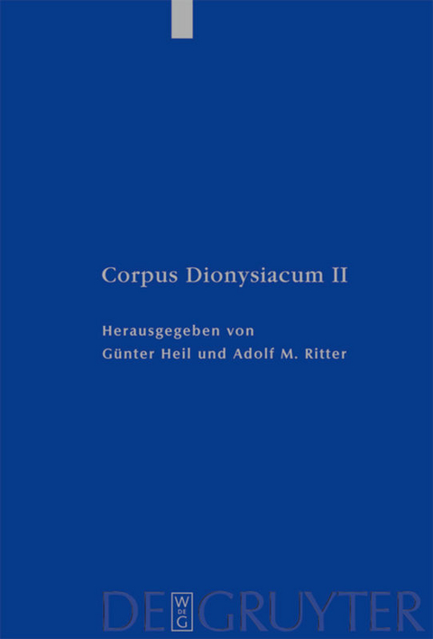 Pseudo-Dionysius Areopagita. De Coelesti Hierarchia, De Ecclesiastica Hierarchia, De Mystica Theologia, Epistulae - 