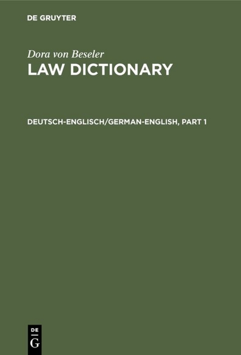 Dora von Beseler: Law Dictionary / Deutsch-Englisch/German-English - 