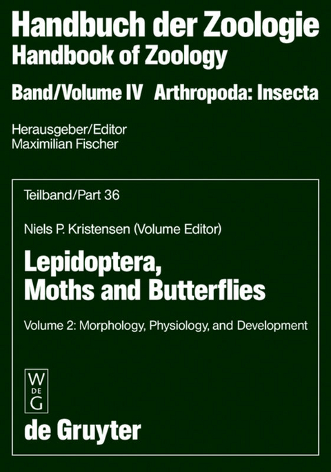 Handbook of Zoology / Handbuch der Zoologie. Arthropoda. Insecta.... / Vol 2: Morphology, Physiology, and Development - 