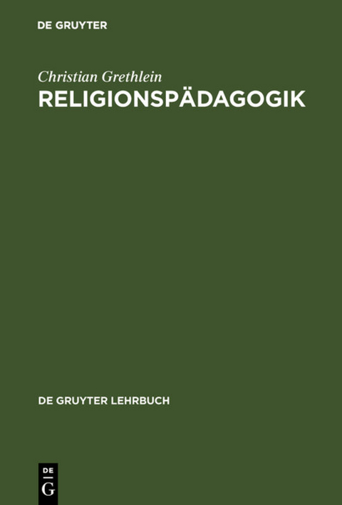 Religionsp&auml;dagogik - Christian Grethlein