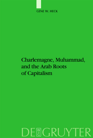 Charlemagne, Muhammad, and the Arab Roots of Capitalism