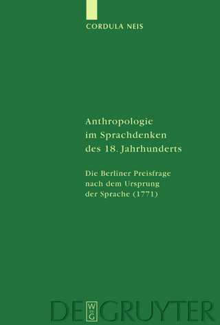 Anthropologie im Sprachdenken des 18. Jahrhunderts