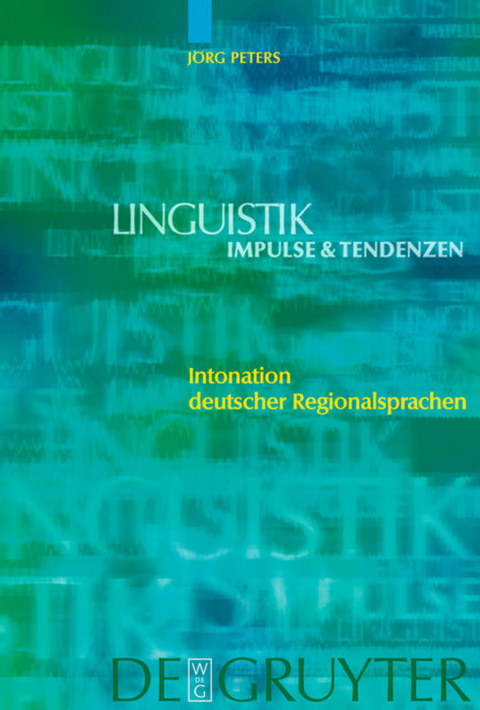 Intonation deutscher Regionalsprachen - J&ouml;rg Peters