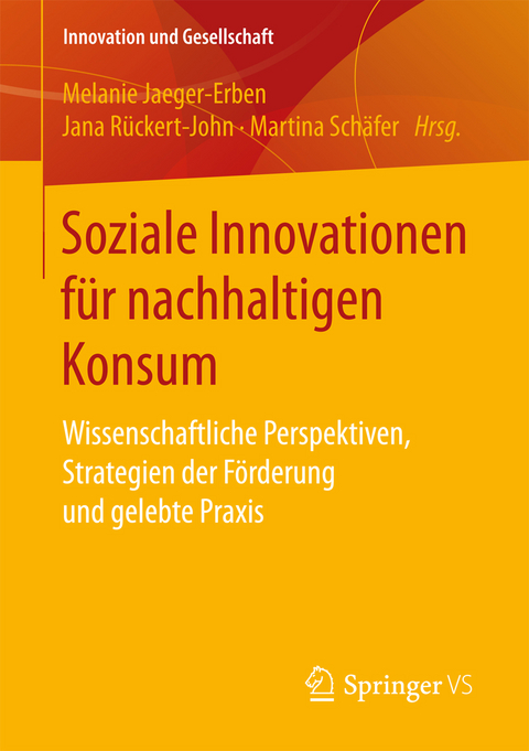 Soziale Innovationen f&uuml;r nachhaltigen Konsum - 