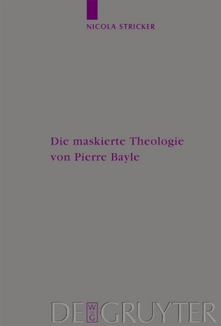 Die maskierte Theologie von Pierre Bayle