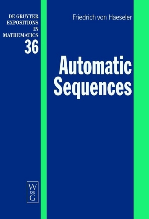 Automatic Sequences - von Friedrich Haeseler