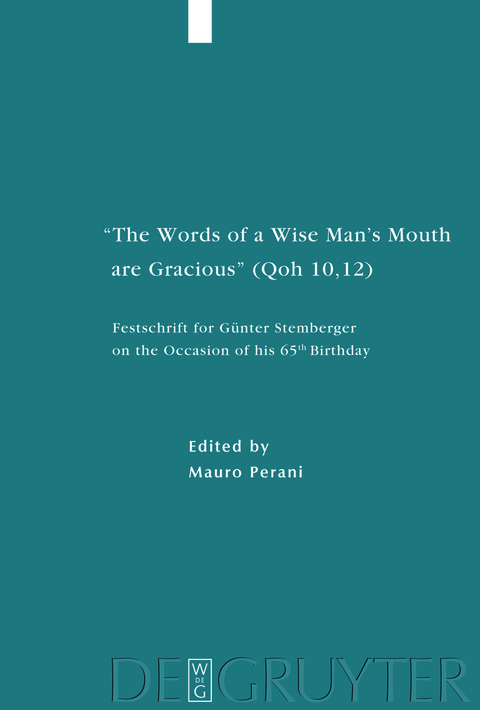 "The Words of a Wise Man's Mouth are Gracious" (Qoh 10,12) - 