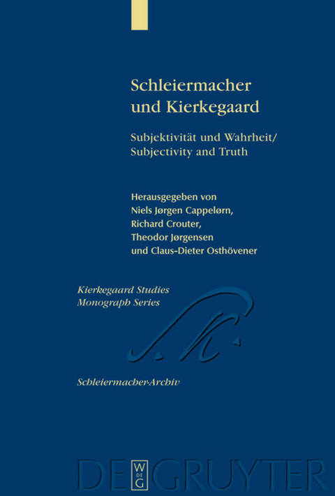 Schleiermacher und Kierkegaard - 
