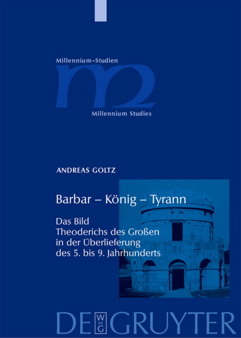Barbar &ndash; K&ouml;nig &ndash; Tyrann - Andreas Goltz