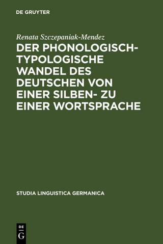 Der phonologisch-typologische Wandel des Deutschen von einer Silben- zu einer Wortsprache