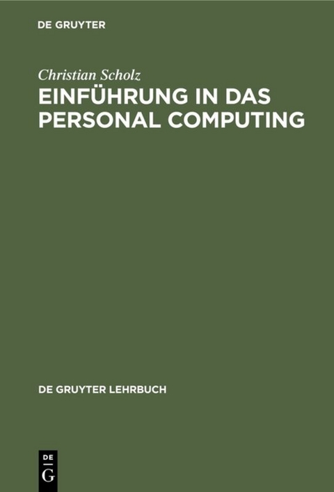 Einführung in das Personal Computing - Christian Scholz
