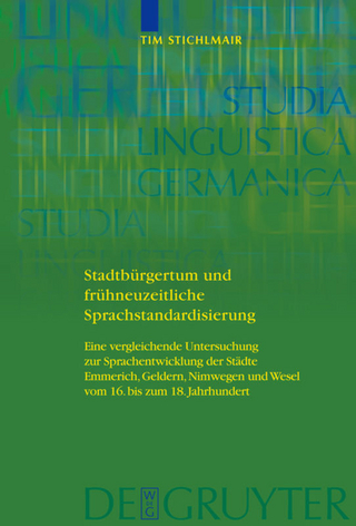 Stadtbürgertum und frühneuzeitliche Sprachstandardisierung