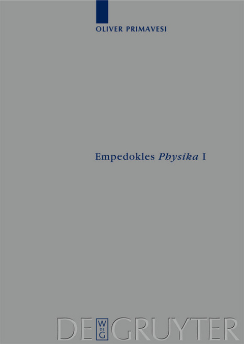 Empedokles "Physika" I - Oliver Primavesi