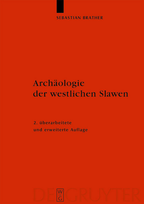 Arch&auml;ologie der westlichen Slawen - Sebastian Brather