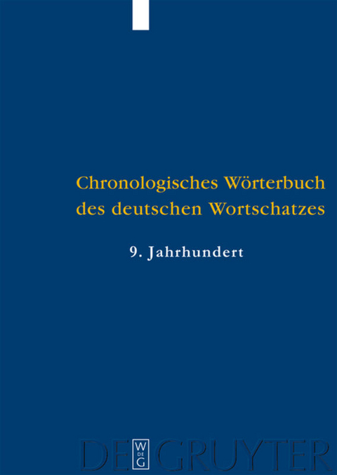 Der Wortschatz des 9. Jahrhunderts