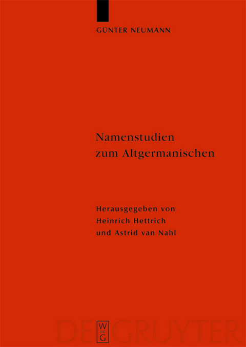 Namenstudien zum Altgermanischen - G&uuml;nter Neumann