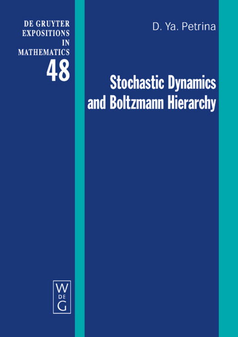 Stochastic Dynamics and Boltzmann Hierarchy - Dmitri Ya. Petrina
