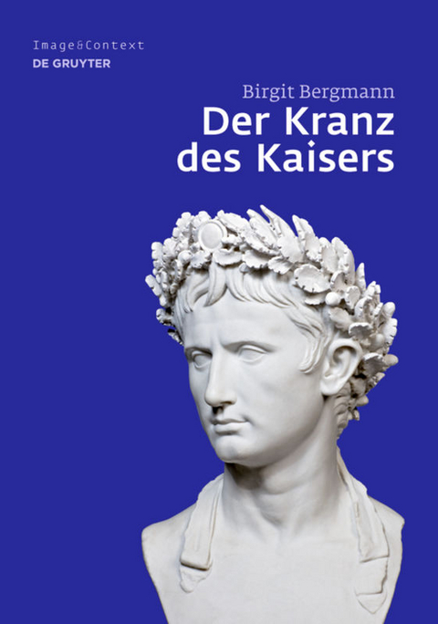 Der Kranz des Kaisers - Birgit Bergmann