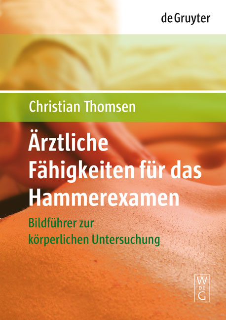 &Auml;rztliche F&auml;higkeiten f&uuml;r das Hammerexamen - Christian Thomsen