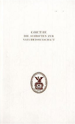 Goethe. Die Schriften zur Naturwissenschaft (Leopoldina) - 