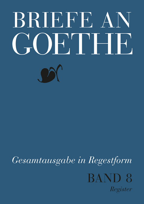 Briefe an Goethe