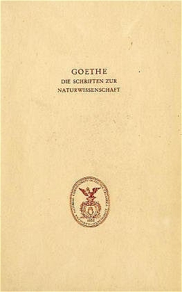Goethe. Die Schriften zur Naturwissenschaft (Leopoldina) - 